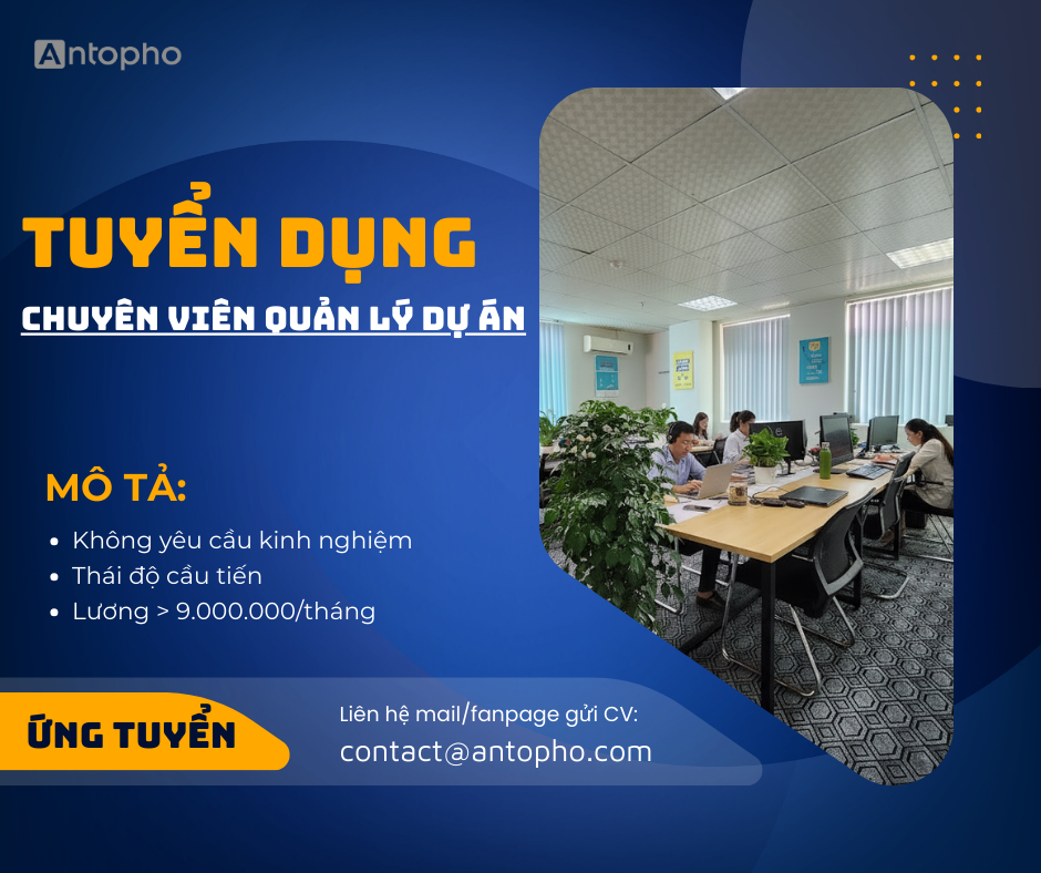 [Hải Phòng] Tuyển dụng Chuyên Viên Quản Lý Dự Án 1